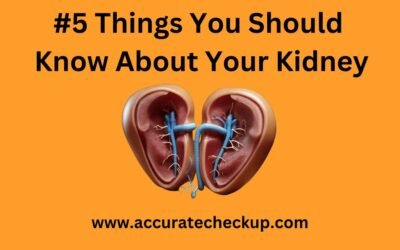 Kidney Test by Accurate Checkup: Ensuring Your Health